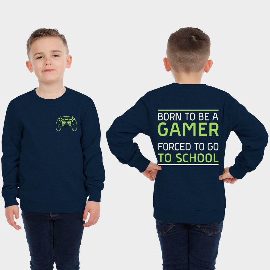 Gaming Sweatshirt - Born To Be A Gamer